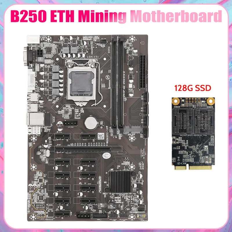 

B250B ETH Mining Motherboard+128G MSATA SSD LGA1151 DDR4 12XGraphics Card Slot MSATA SATA3.0 USB3.0 for BTC Miner Mining