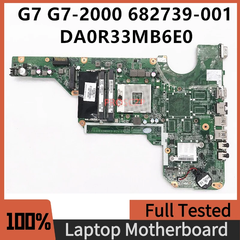 

682739-001 682739-501 682739-601 Mainboard For HP Pavilion G7 G7-2000 Laptop Motherboard DA0R33MB6E0 100% Full Test Working Well
