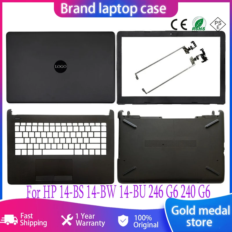 

NEW For HP 14-BS 14-BW 14-BU 246 G6 240 G6 Laptop LCD Back Cover Front Bezel LCD Hinges Palmrest Bottom Case Shell 14-BS 14Inch