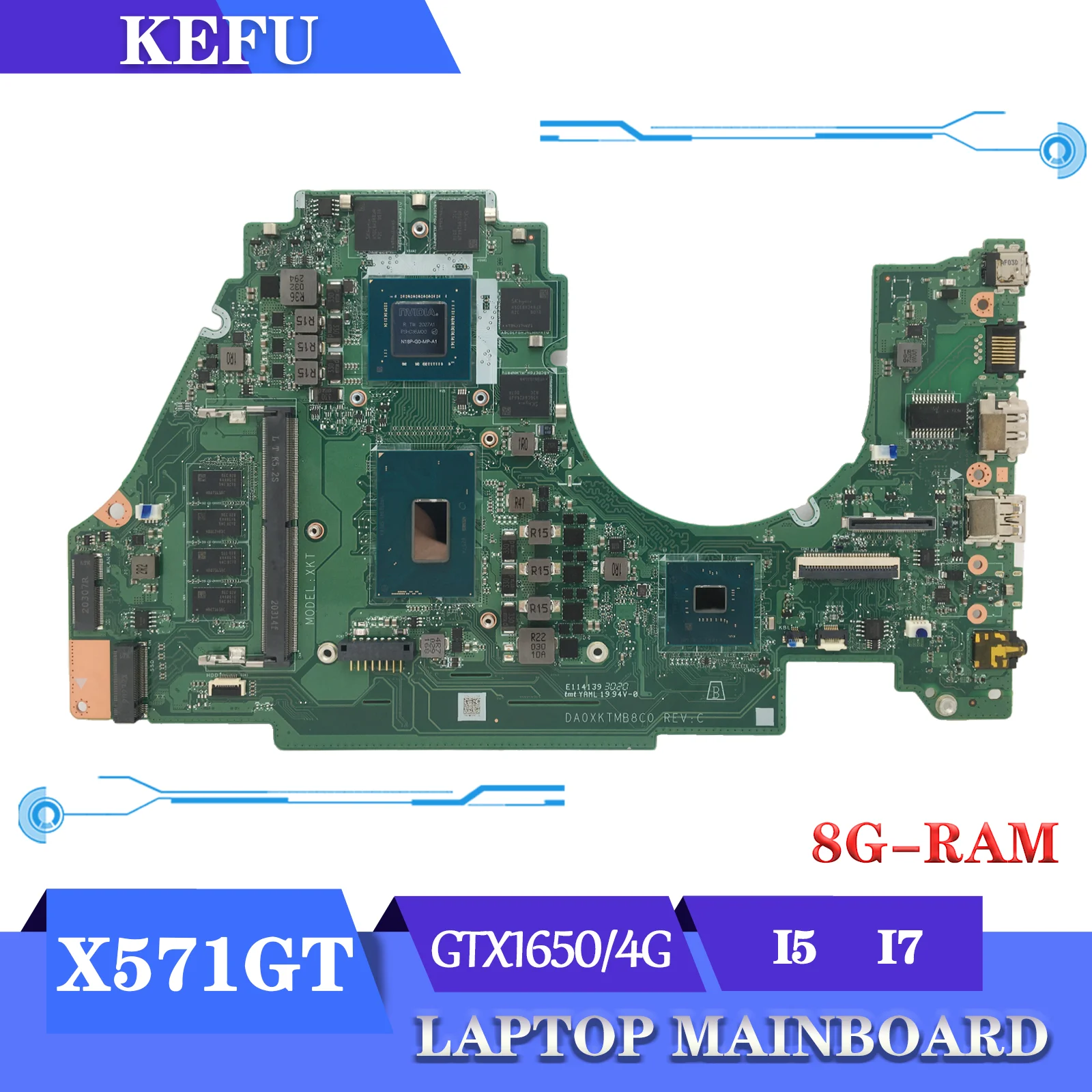 

KEFU Motherboard X571GT For ASUS VX60GT X571GD F571G A571G K571G YX571G R571G VX60G Laptop Mainboard I5 I7 8TH/9TH GTX1650/4G