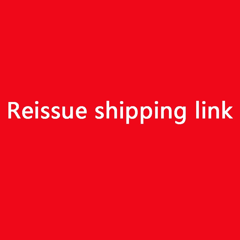 

Reissue Shipping link