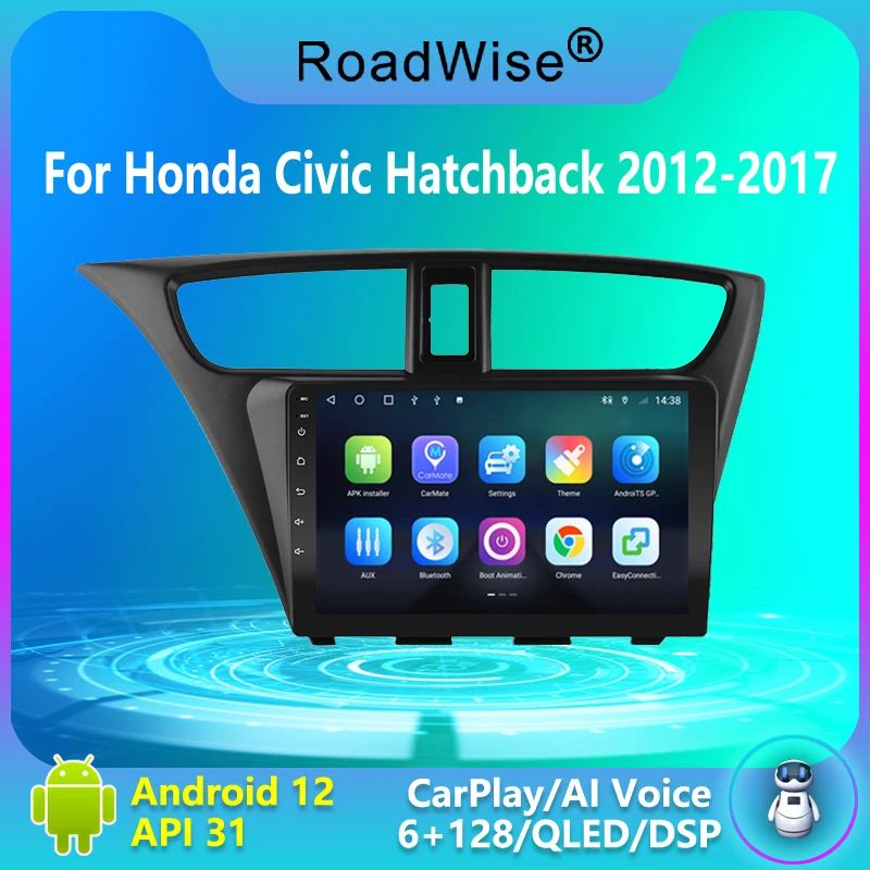 

Roadwsie 2 Din Car Radio Android Multimedia Carplay For Honda Civic Hatchback LHD RHD 2012 2013 2014 2015 2016 2017 4G DVD GPS