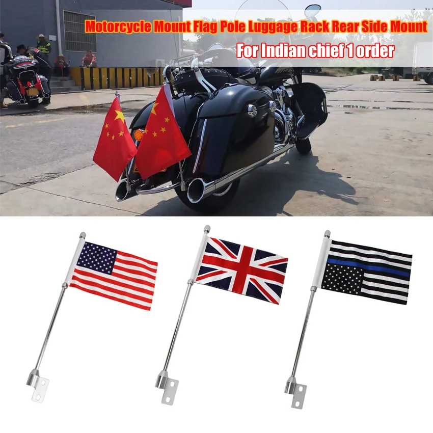 Motorcycle Rear Side Mount Luggage Pole Mount Flag America China Flags For Indian Chief Dark Horse For Indian Chief Vintage