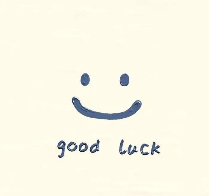 

good luck,have a good days