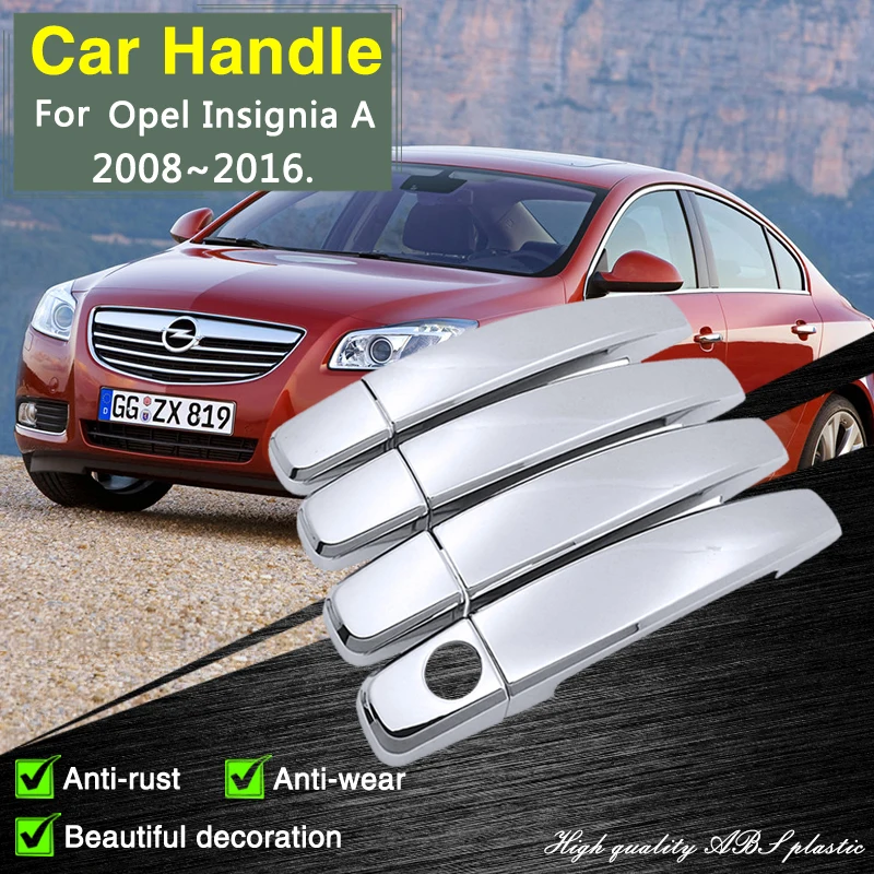 

for Opel Insignia A MK1 G09 2008~2016 Vauxhall Insignia Chrome Exterior Door Handle Cover Car Accessorie Rustproof Style Sticker