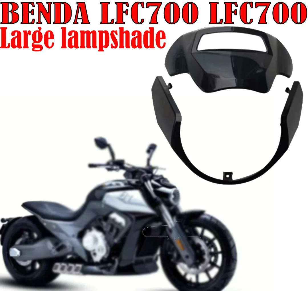 For BENDA LFC700 Motorcycle Headlight Decorative Hood vent Base upper And lower Authentic