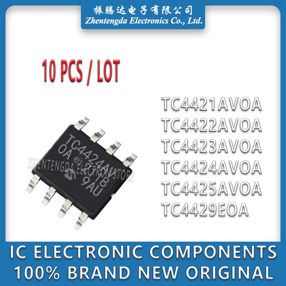 

TC4421AVOA TC4422AVOA TC4423AVOA TC4424AVOA TC4425AVOA TC4429EOA TC4421 TC4422 TC4423 TC4424 TC4425 TC4429 IC Chip SOP-8