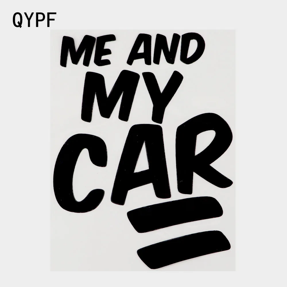 

QYPF 11,6 см × 15,1 см Виниловая наклейка с надписью «Me And My Car», черная/серебристая, 2C-0165