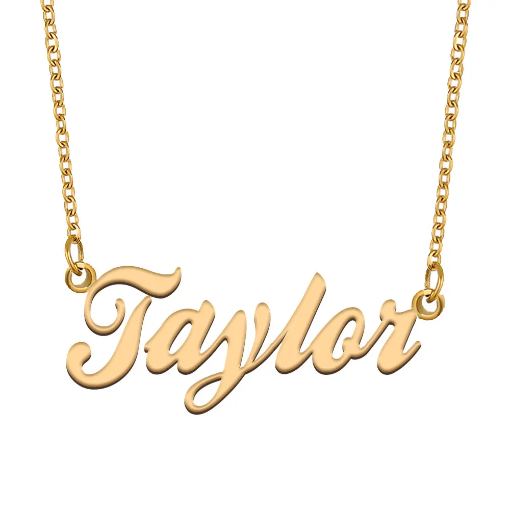 

Taylor Name Necklace for Women Stainless Steel Jewelry Gold Plated Nameplate Chain Pendant Femme Mothers Girlfriend Gift