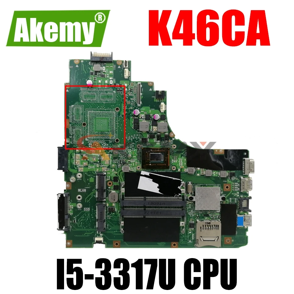 

AKEMY K46CM Laptop Motherboard For ASUS K46CA K46CB K46C Original Mainboard I5-3317U CPU GM