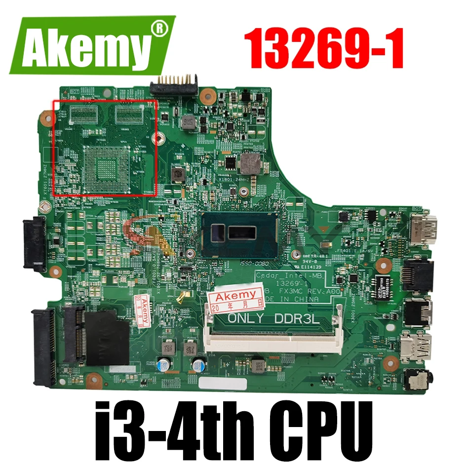 

Материнская плата для ноутбука DELL Inspiron 3542 3543 3442 3443 5748 FX3MC 5749-1 с процессором I3-4th 13269 полностью протестирована
