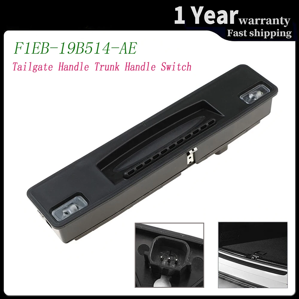 

For Ford Focus ST 2012-2018 Car Boot Tailgate Handle Trunk Handle Switch Automotive Parts F1EB-19B514-AE F1EB19B514AE
