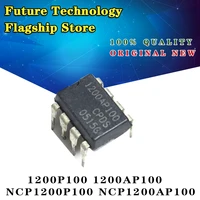 new 1200p100 1200ap100 ncp1200p100 ncp1200ap100 straight plug dip8