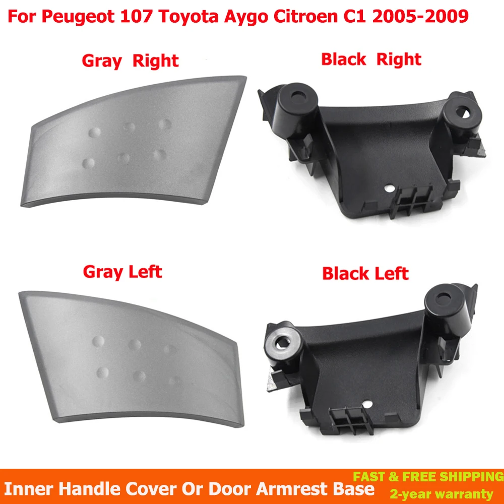 

For Peugeot 107 Toyota Aygo Citroen C1 2005-2009 Car Gray Inner Handle Cover Door Buckle Hand Cover Door Armrest Base Black