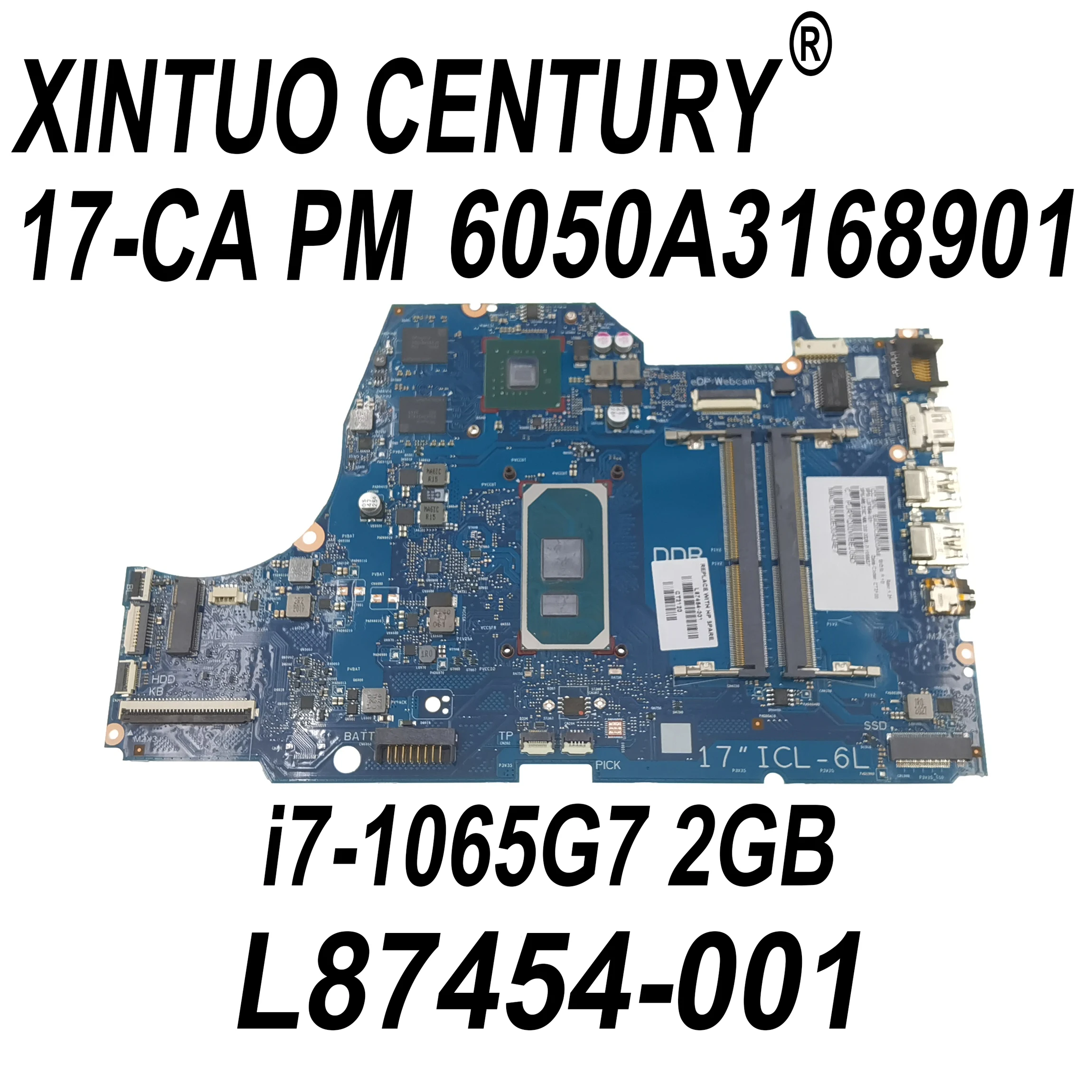 

L87454-001 L94468-001 for HP 17-BY Laptop Master 6050A3168901-MB-A02 CPU SRG0N i7-1065G7 2GB N17S-G3-A1 DDR4 100% Tested