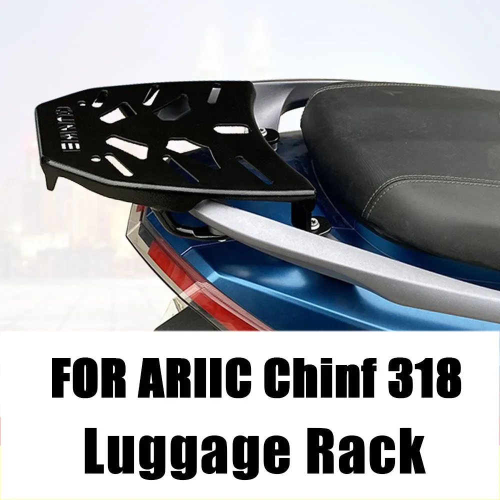 Новинка подходящий для ARIIC Chinf 318 аксессуары мотоциклов задняя багажная стойка