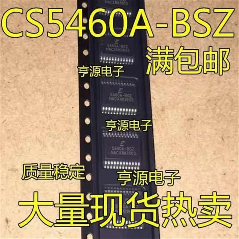 1-10 шт. CS5460A-BSZR CS5460A-BSZ CS5460A CS5460 5460A-BSZ SSOP24