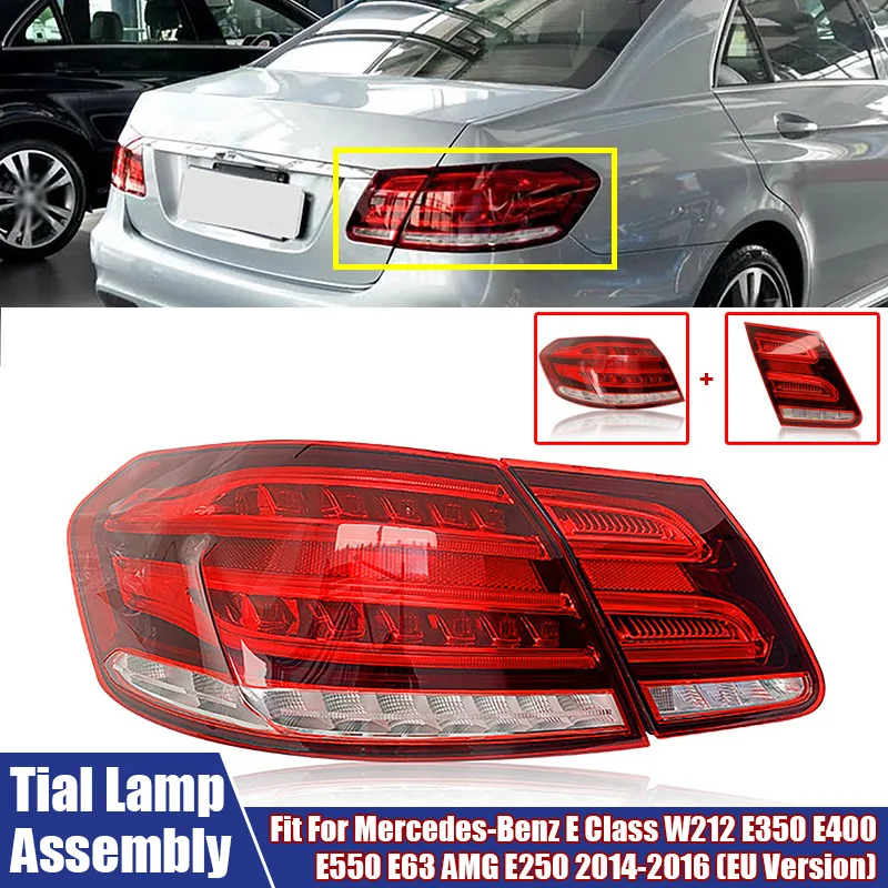 Высококачественные задние фонари в сборе для Mercedes-Benz E Class W212 E350 E400 E550 E63 AMG E250 2014-2016