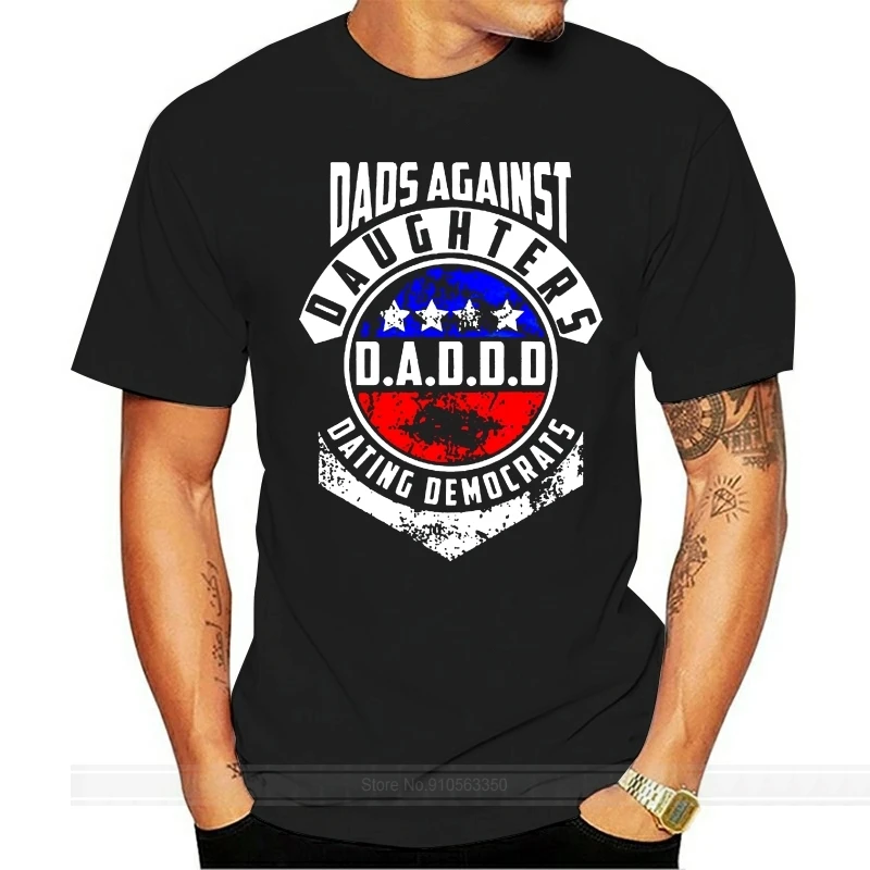 

Забавная Мужская футболка, модная футболка DADDD Dads Против дочери, свидания, демократов, женская футболка