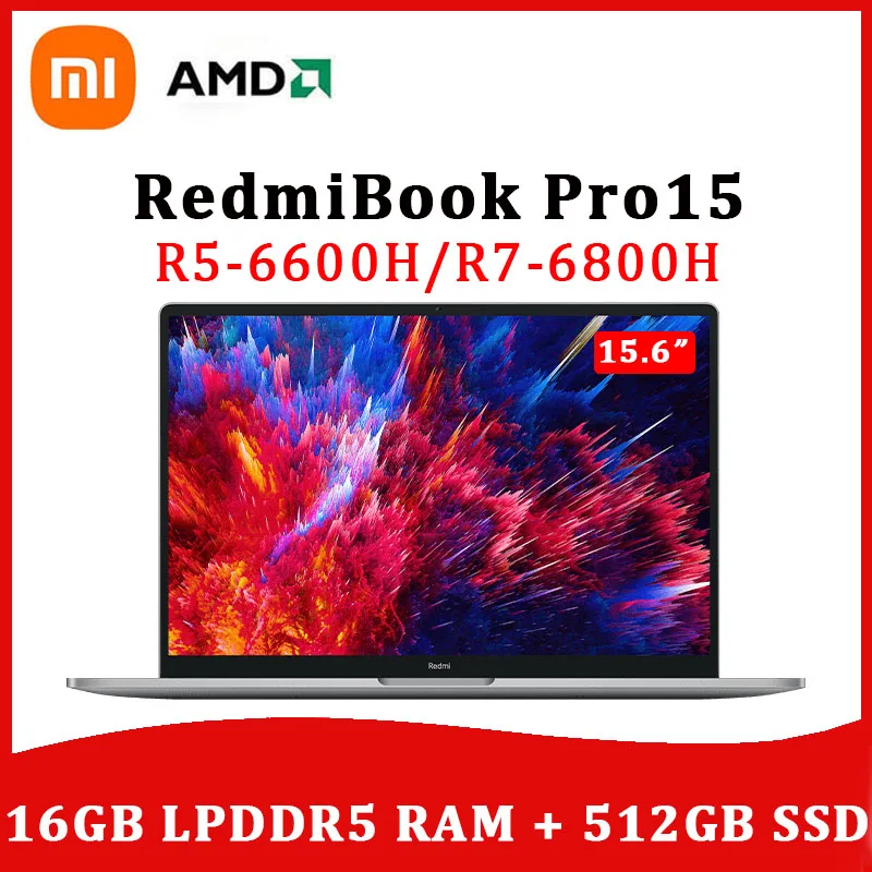 Xiaomi Laptop RedmiBook Pro 15 Ryzen R7-6800H/R5-6600H AMD 16GB RAM 512GB SSD 3.2K 90Hz 15.6inch Windows 11 Notebook