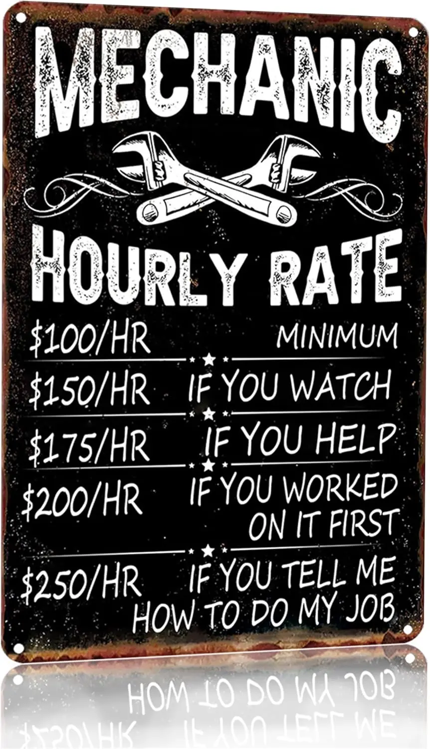 Bestylez Funny Mechnc Shop Sgn Hourly e Reproducton Vntge Metl для Mn Cve Crs Workshop или Grge Wll Decor 12x8 nch