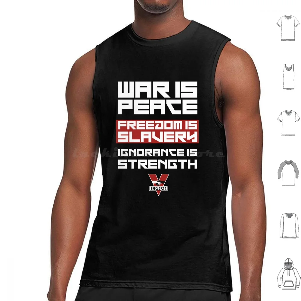 

1984-War Is Peace , Is Slavery , Ignorance Is Strength Tank Tops Print Cotton 1984 George Orwell Orwell 1984 By George