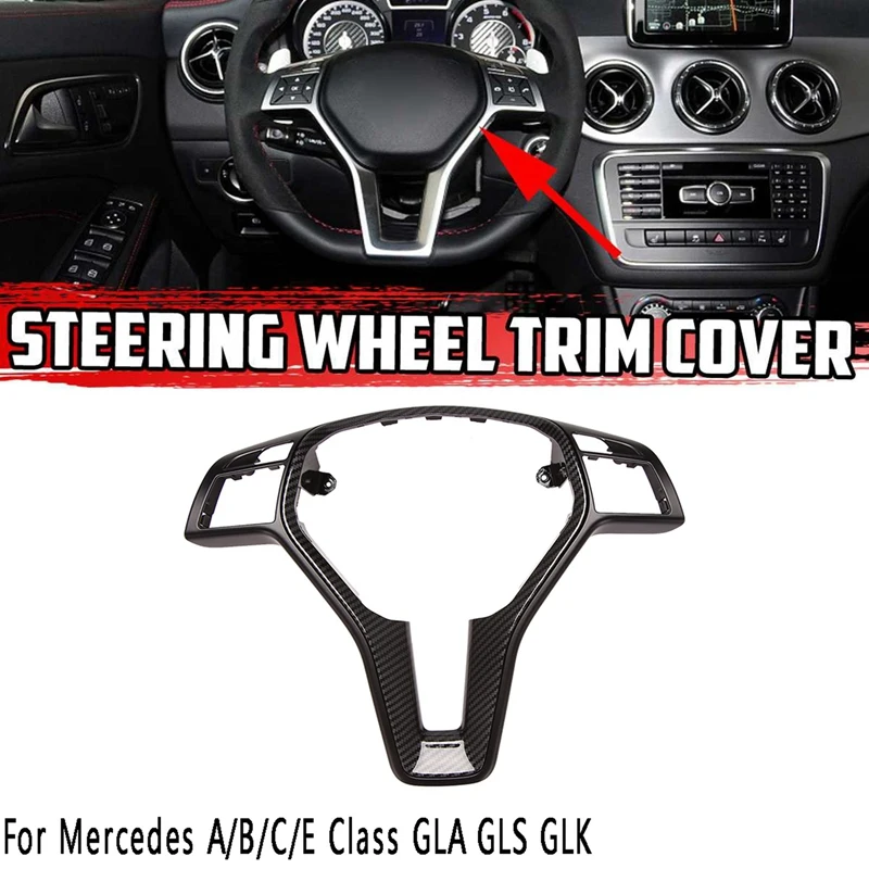 

Car Steering Wheel Decoration Cover Frame Steering Wheel Case Shell For Mercedes A/B/C/E Class GLA GLS GLK