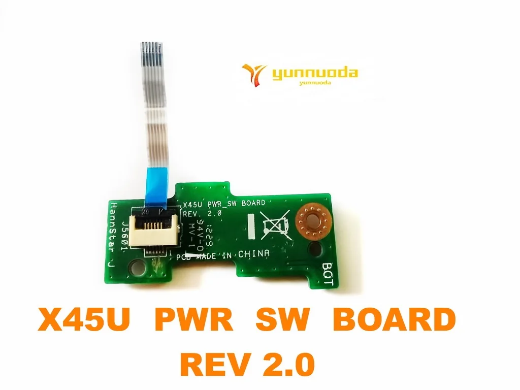 

Original for ASUS X45U Power Button Board X45U PWR SW BOARD REV 2.0 tested good free shipping