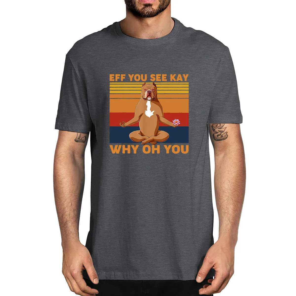 Eff You See Kay Why Oh Funny Pitbull Dog Yoga Vintage 100% Cotton Summer Men's Novelty Oversized T-Shirt Women Casual Tee