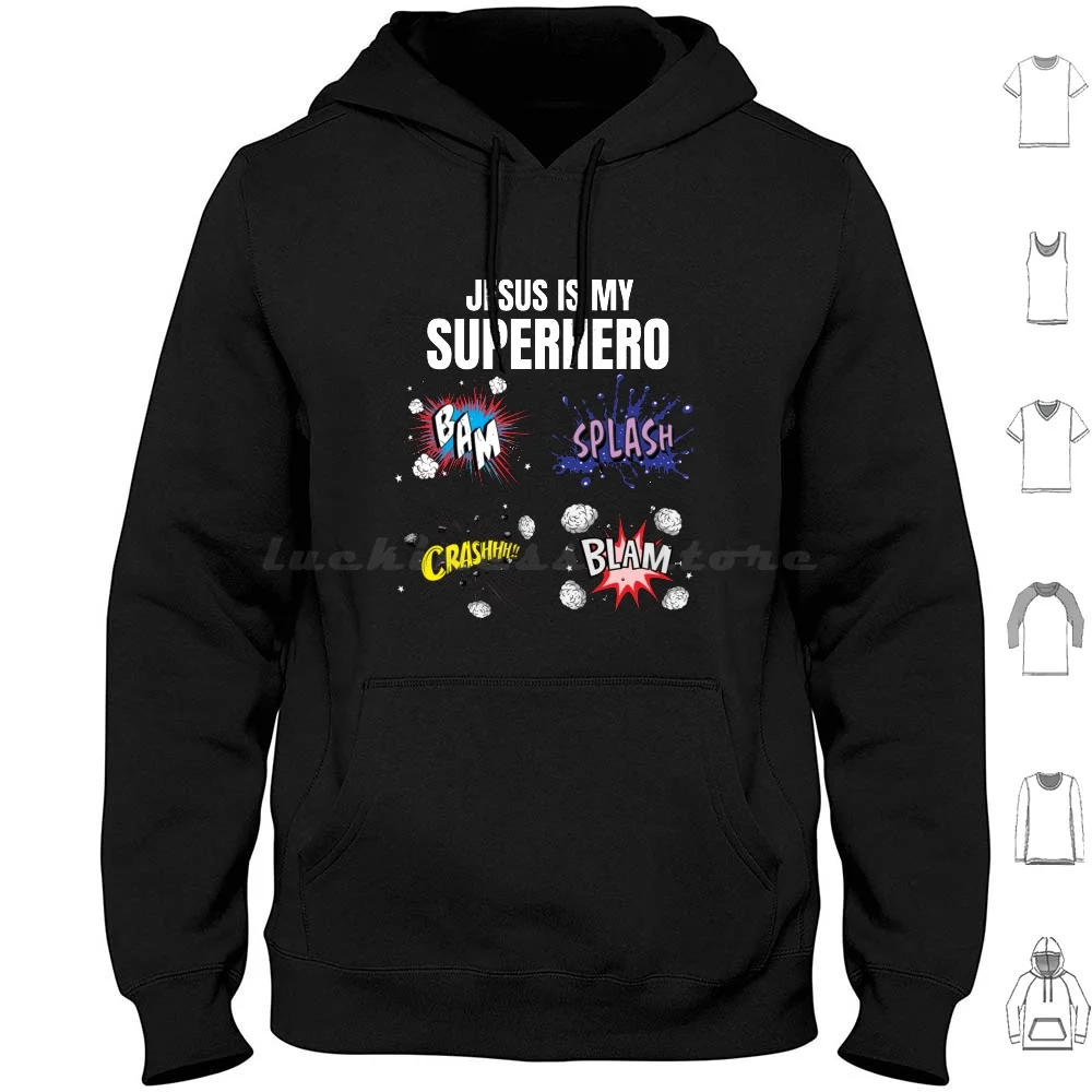 

Jesus Is My Superhero Funny Christian Superhero Jesus Hoodie cotton Long Sleeve Jesus Saw That Faith Quotes Jesus Is