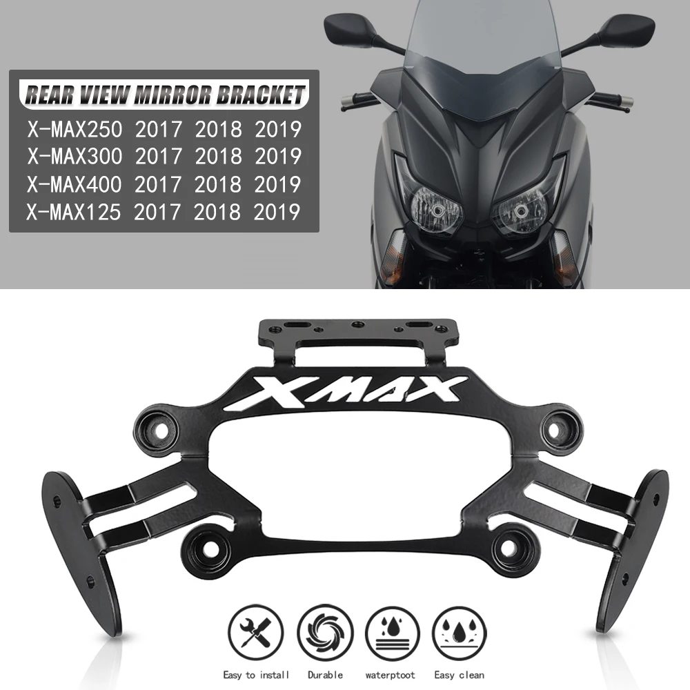 

Motorcycle GPS Rearview Mirror Bracket For Yamaha XMAX 250 300 Xmax 300 400 2017-2019 Front Stand Holder Mobile Phone Bracket