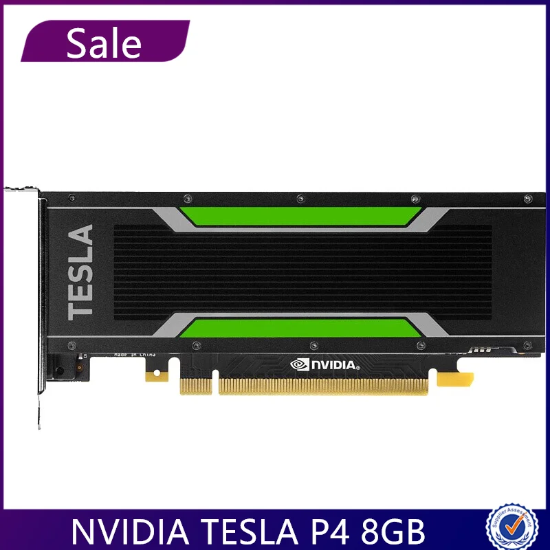 

Sale Full Tested For NVIDIA TESLA P4 8GB Graphics Card GPU VGPU Computing Card Video Decoding AI