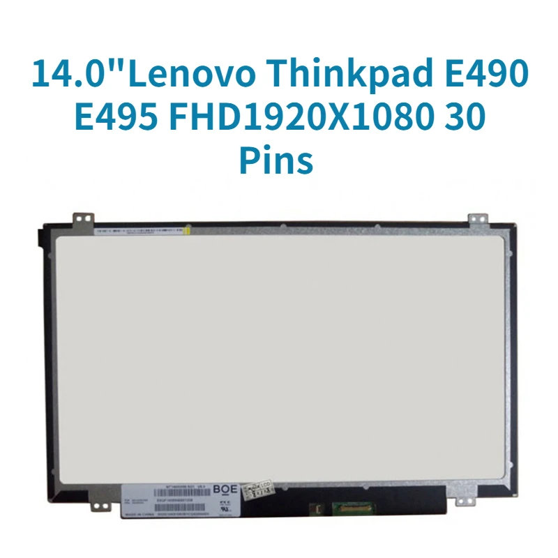 

IPS For Lenovo Thinkpad E490 E495 14.0" FHD 1920X1080 Laptop LCD Screen LED Display eDP 30 Pins Panel New