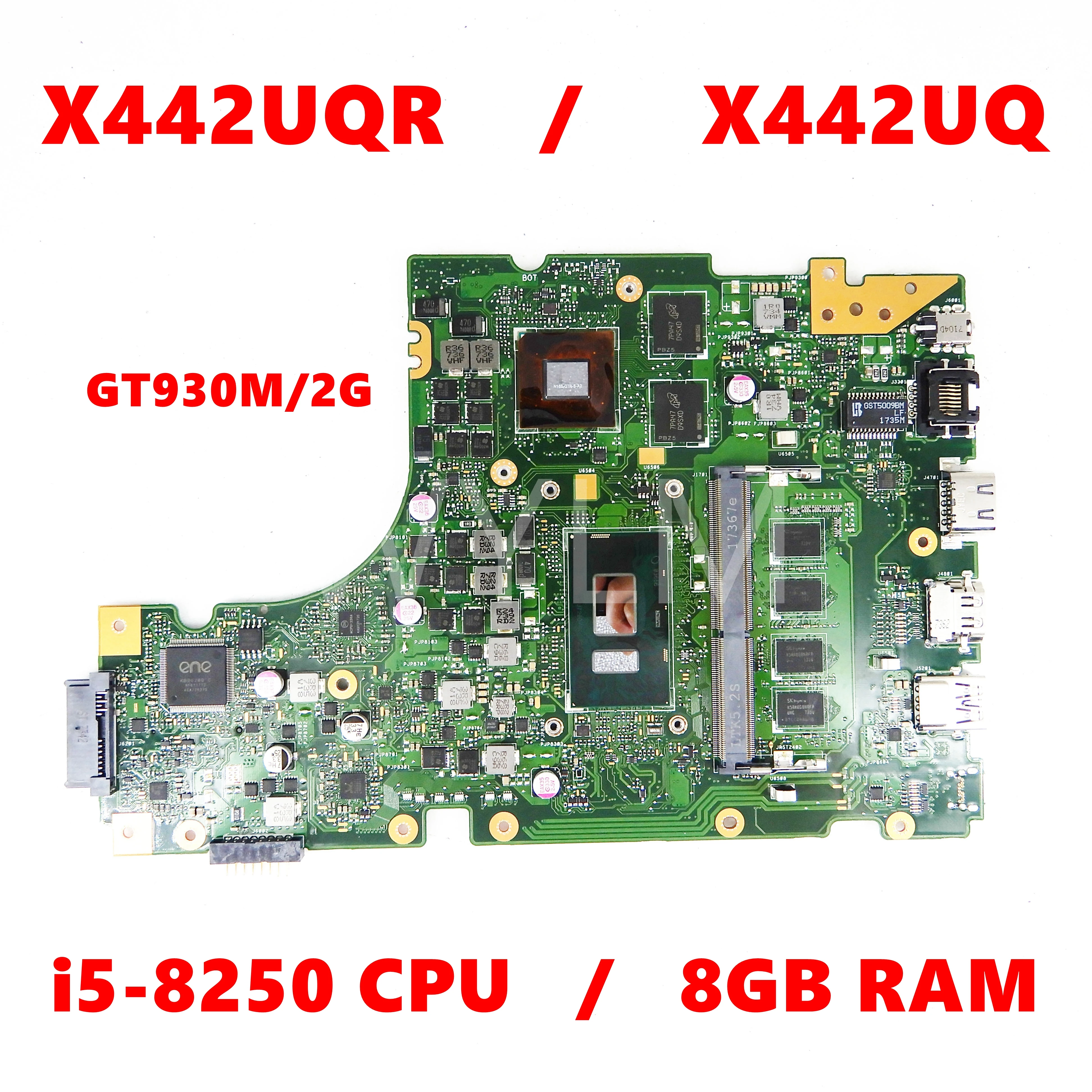 

X442UQR i5-8250 CPU 8G RAM GT930M/2G материнская плата ASUS VivoBook 14 x442hid X442UQR X442UN X442UR X442UA материнская плата для ноутбука