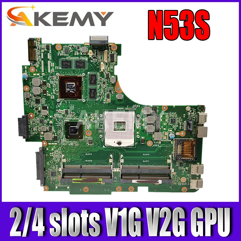 Материнская плата N53SN N53SV для ноутбука ASUS N53S N53SM 2 или 4 слота V1G V2G GPU | Компьютеры и