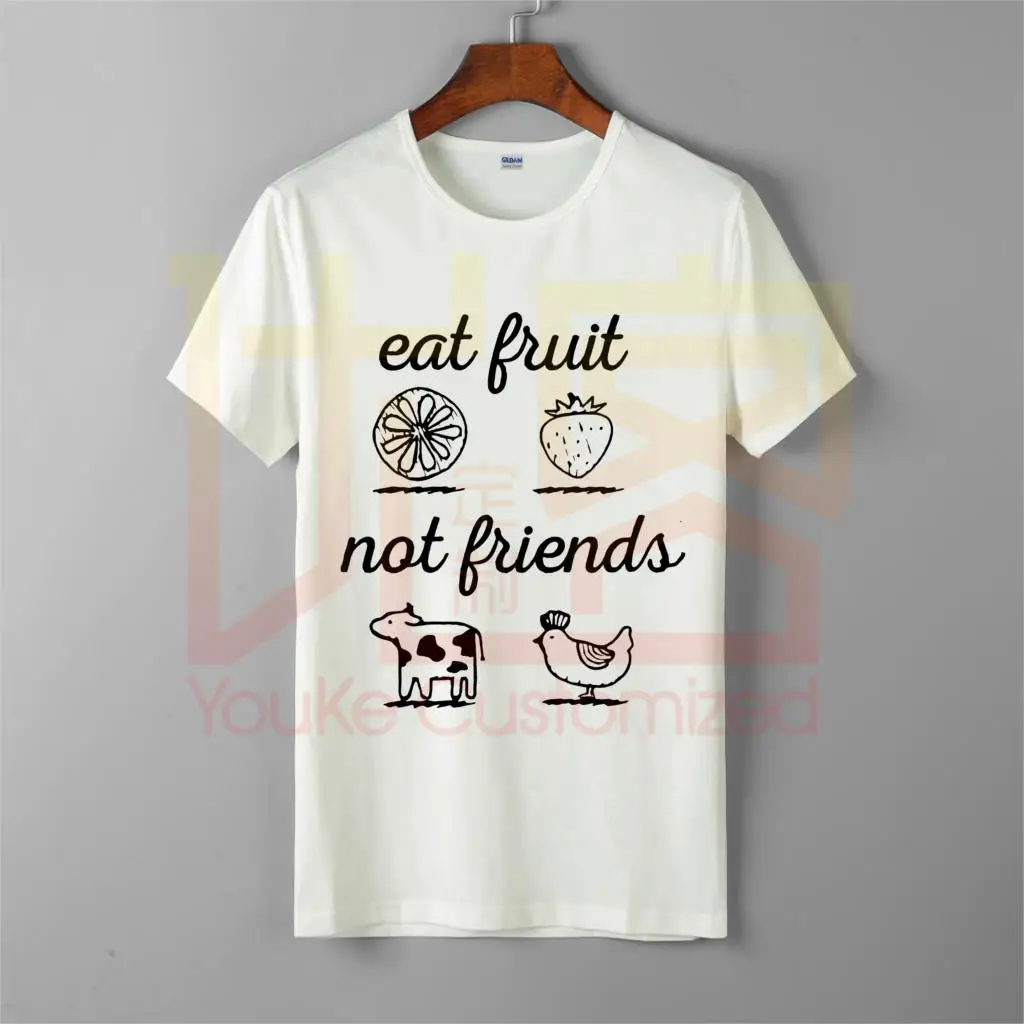 

eat fruit not friends t-shirt men's hot selling 100% cotton custom printed high quality brand unisex t-shirt
