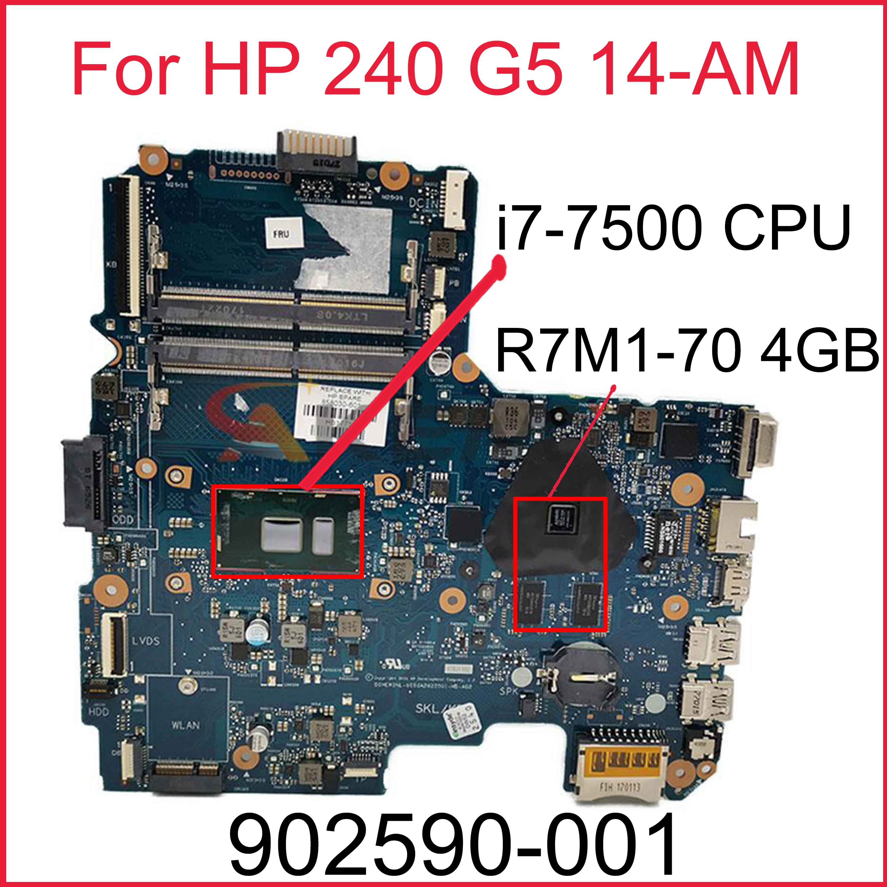 

High quality 902590-001 for HP 240 G5 14-AM Laptop Motherboard 6050A2822501-MB I7-7500U R7M1-70 4GB DDR4 100% Tested