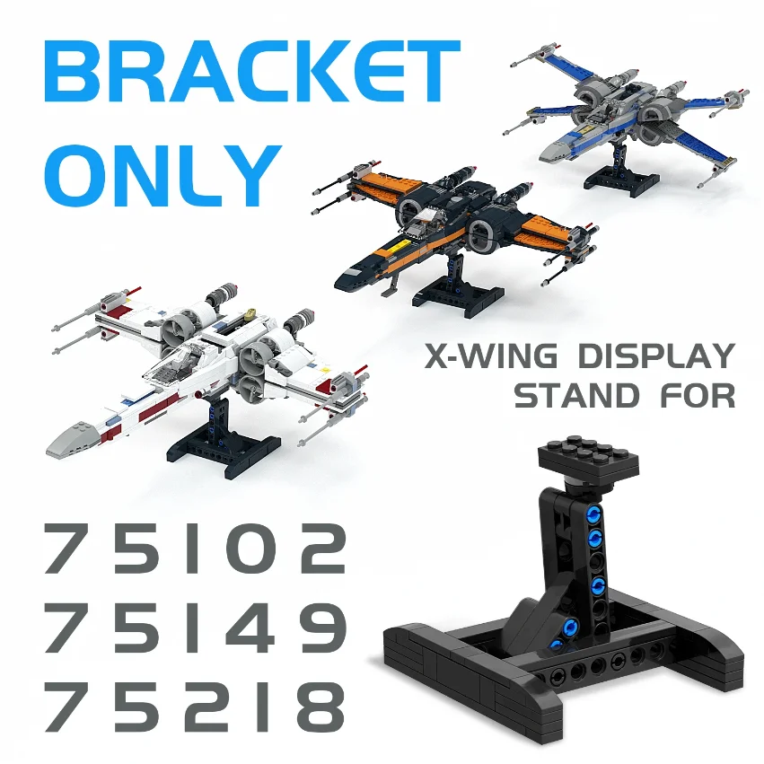 

MOC Building Blocks Stand Display Bracket for X-Wing Space Wars Fighter 75102/75149/75218 Support Bricks Kids Toys Children Gift