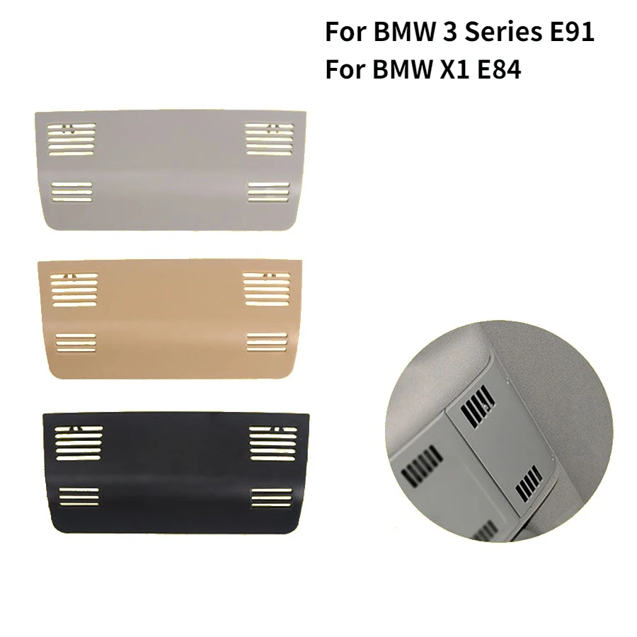 

Для BMW 3 E91 внутренняя крыша автомобиля лампа для чтения ободок крыша переключатель потолочный светильник задняя крышка пластина для BMW X1 E84