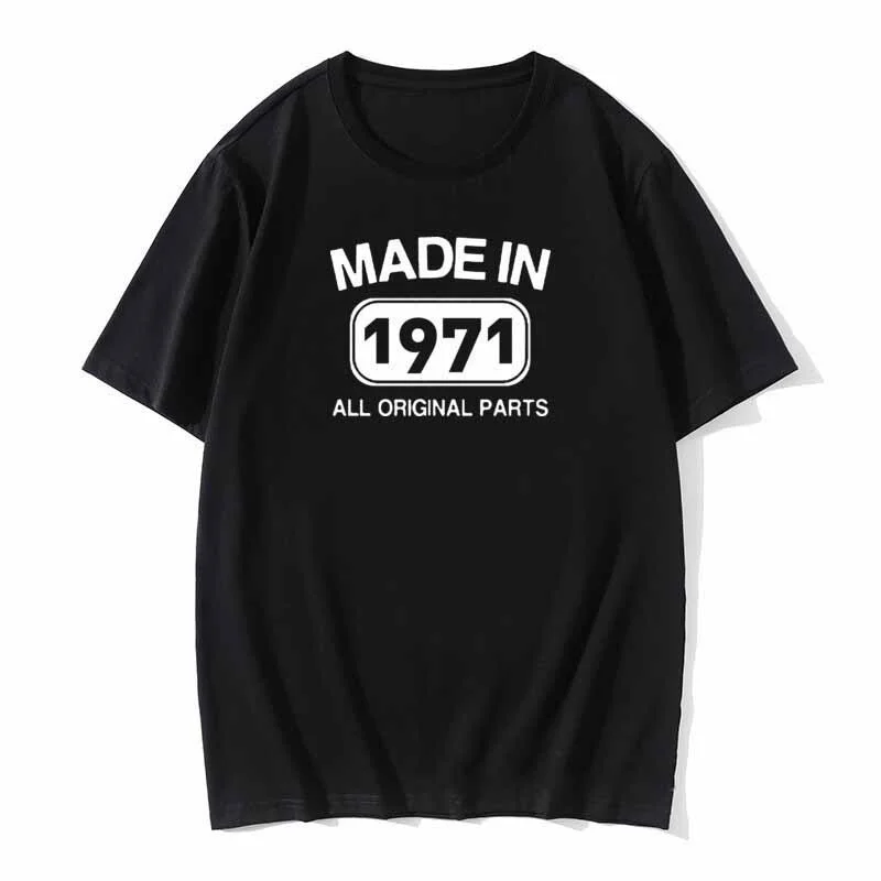 

Made In 1971 Birthday Men T Shirt 50 Years Present Vintage Cotton Tshirts Unique Anniversary Cheap Funny T Shirts Normal Tshirts