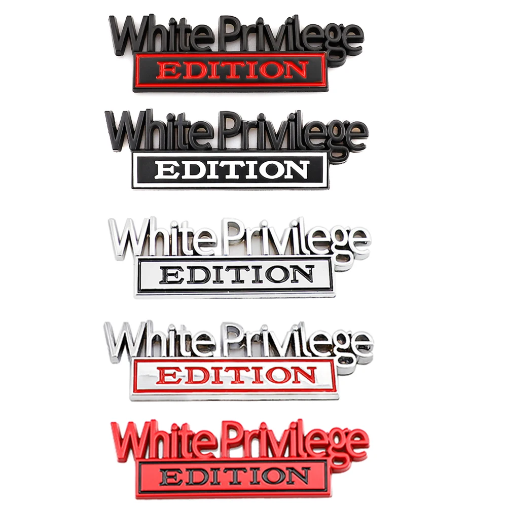 

White Privilege Edition Metal Emblem Badge Car Stickers Accessories Car Tools for 2019 Honda Accord Bmw F30 Toyota Avalon 2020