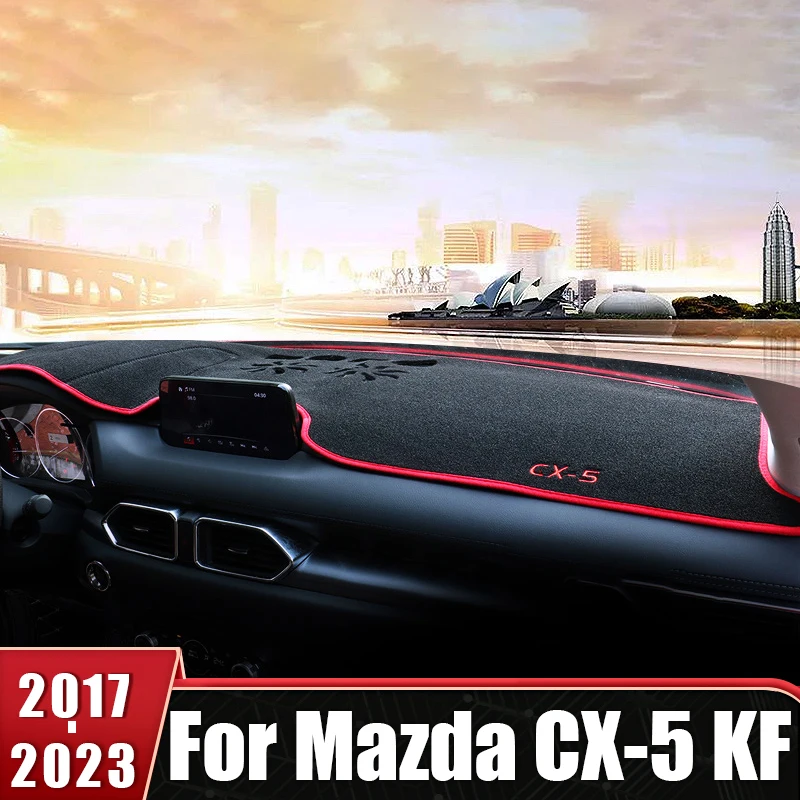 

Car Dashboard Cover Mat For Mazda CX-5 CX5 CX 5 KF 2017 2018 2019 2020 2021 2022 2023 Avoid Light Non-slip Pad Case Accessories