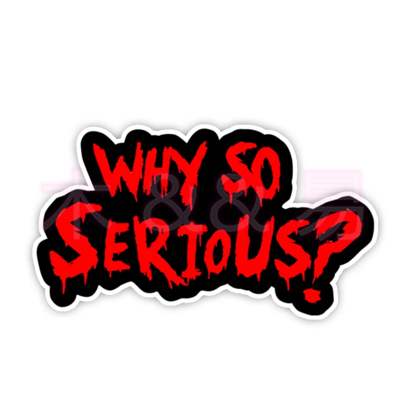 

Personality Color PictureWhy So Serious Car Stickers and Decals Evil Body Window Red Laptop Vehicle Truck Decor Car Accessories