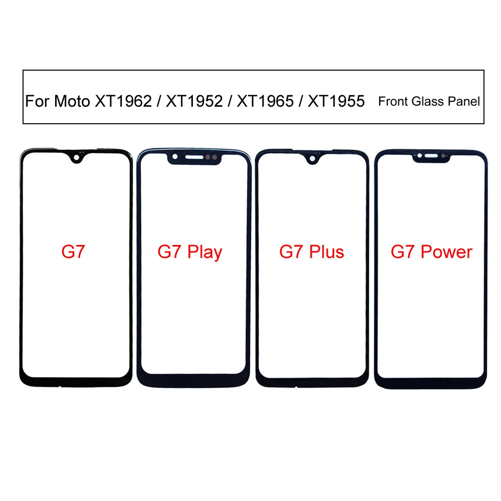 

For Motorola Moto G7 Power/G7 Play/G7 Plus Touch Screen Panel For Moto XT1955 XT1962 XT1952 XT1965 Front Outer Glass Panel Cover