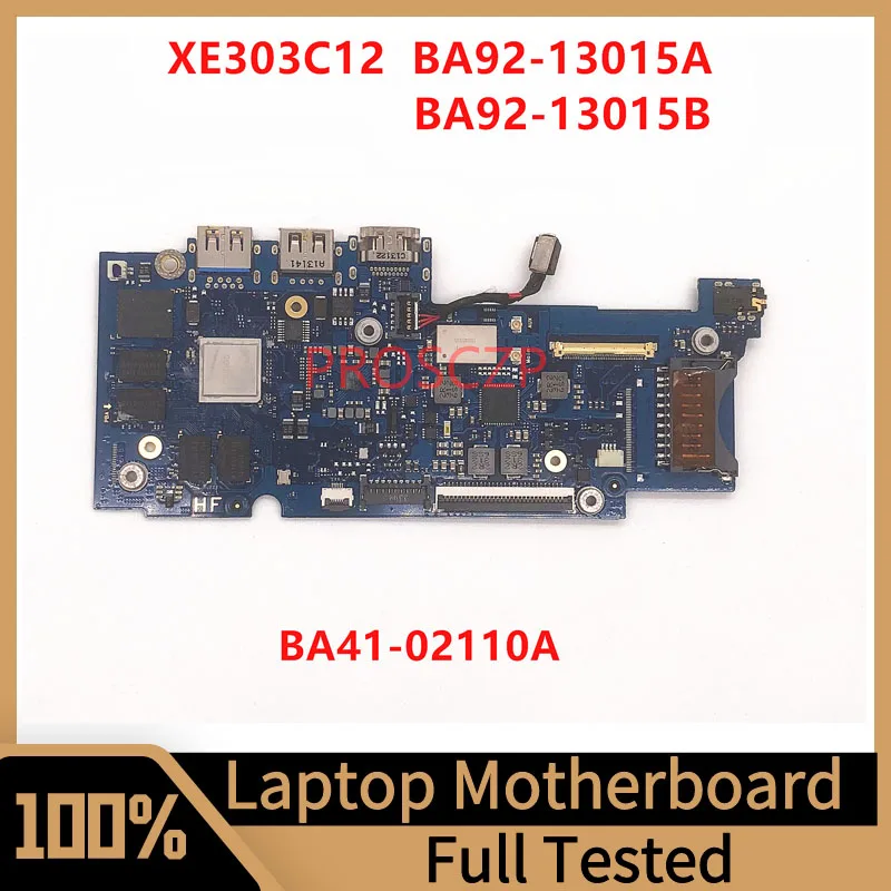 BA41-02110A Mainboard For Samsung Chromebook XE303C12 Laptop Motherboard BA92-13015A BA92-13015B 100% Full Tested Working Well