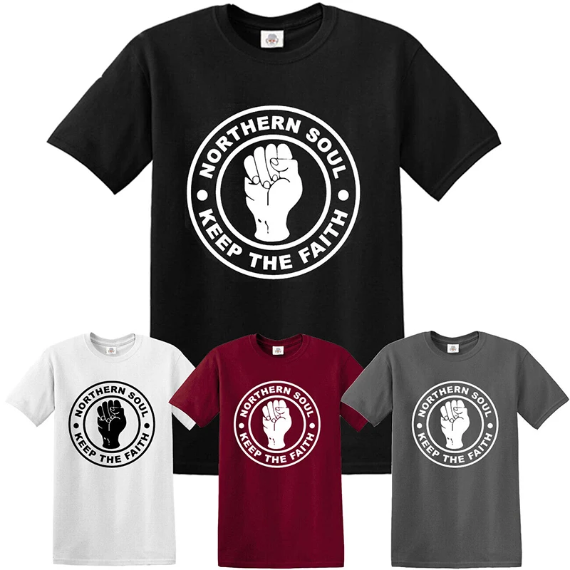 

NORTHERN SOUL T-Shirt Unisex Men Women Keep The Faith Graphic Black White Cotton Tops New Summer Letter Print Music Tee Big Size