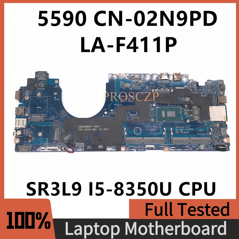 

CN-02N9PD 02N9PD 2N 9PD Высококачественная материнская плата для ноутбука Dell 5590, системная плата для ноутбука с/SR3L9 I5-8350U, 100% рабочий процессор