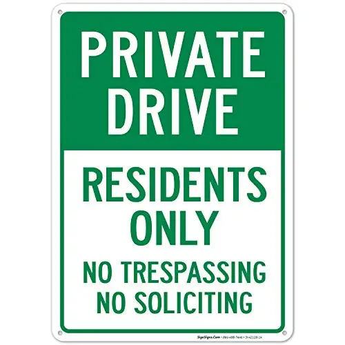 

Private Drive Sign, No Trespassing No Soliciting Residents Only Sign