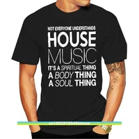 house music dj not everyone understands house music dj t shirt technics 1200