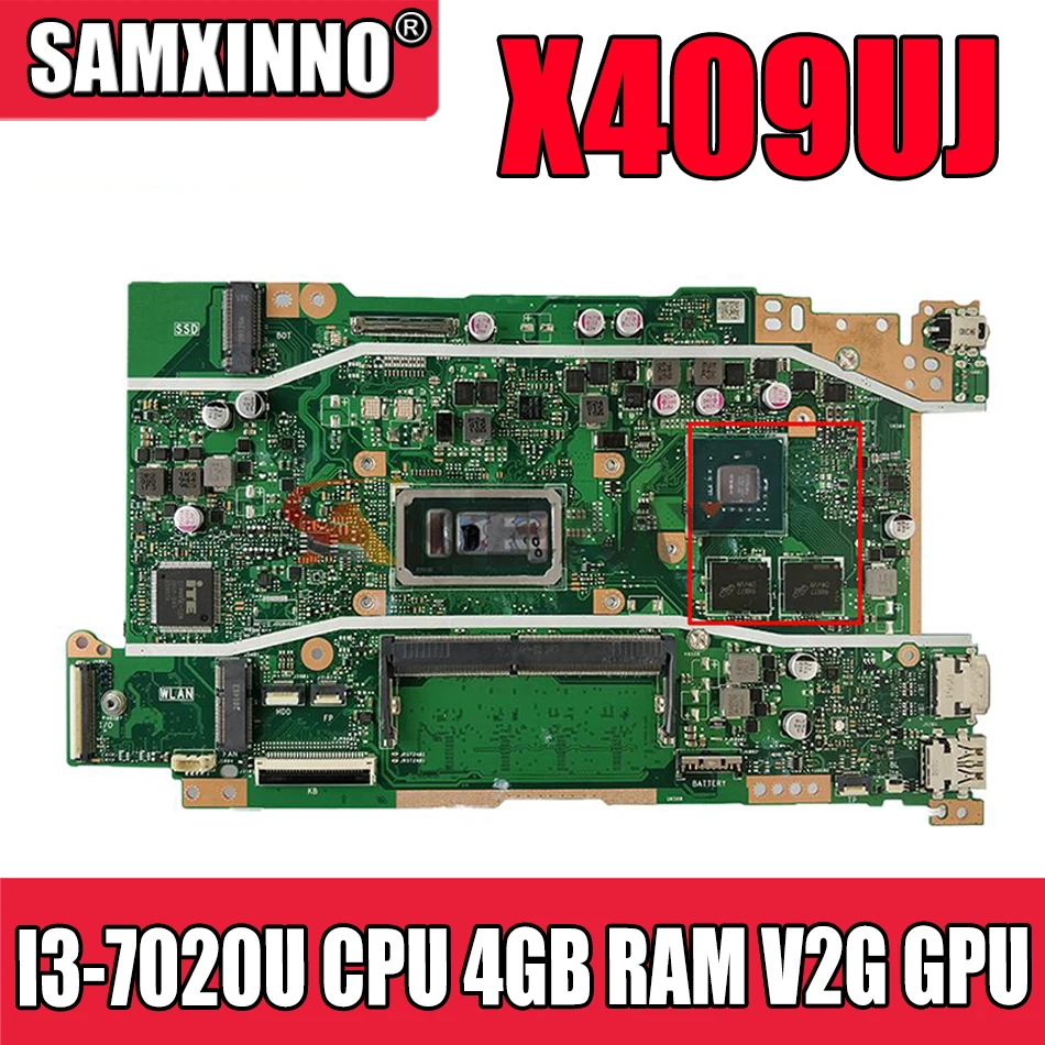 

Оригинальная материнская плата X409UJ с процессором I3-7020U, 4 Гб ОЗУ, V2G Akemy для ASUS X409 X409U X409UJ, материнская плата для ноутбука, протестированная мат...